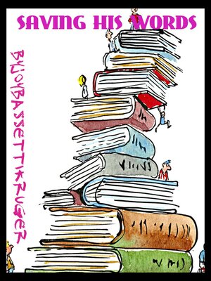 cover image of Saving His Words